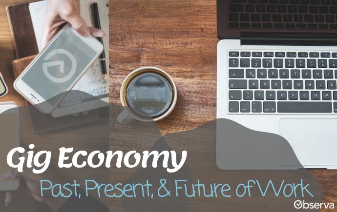 Gig Economy: Past, Present, Future