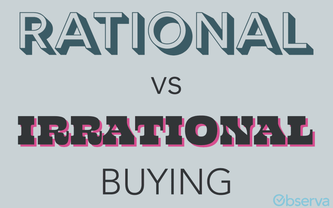 Rational VS Irrational Buying